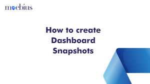 Learn how to create snapshot reports from Dashboard and how to view saved snapshots