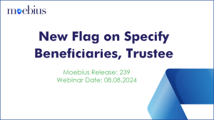 Learn how to use the new flag Trustee on the Specify Beneficiaries dialog